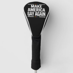 Couvre-club De Golf Refaire l'Amérique Gay Encore Drôle Mois de la fie