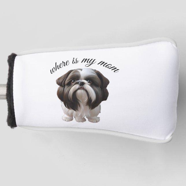 Couvre-club De Golf Shih Tzu - Où Est Ma Mère (Devant)