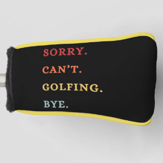 Couvre-club De Golf Sorry. Can't. Golfing. Bye. -  Cool Retro Golfer 