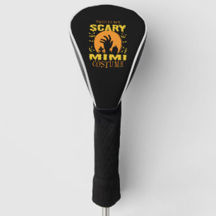 Couvre-club De Golf This Is My Scary Mimi Costume Halloween