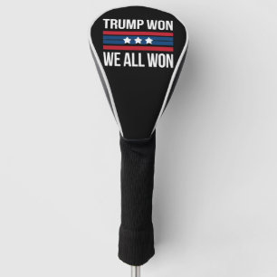 Couvre-club De Golf Trump a Gagné Nous Avons Tous Gagné 2024 Drapeau U