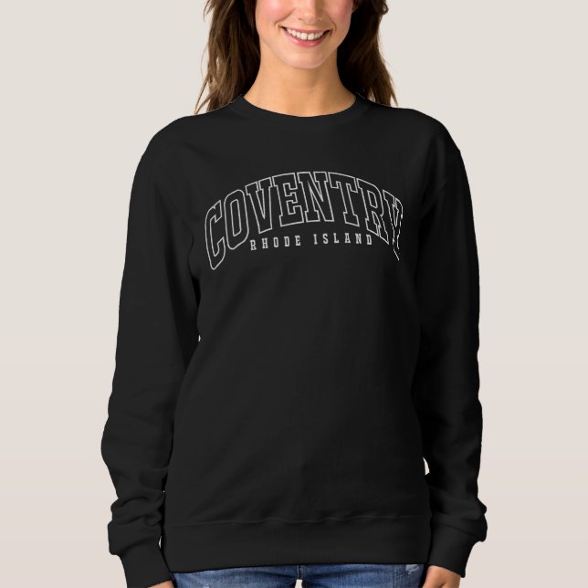 Coventry Rhode Island RI Vintage Throwback Athleti Sweatshirt (Front)