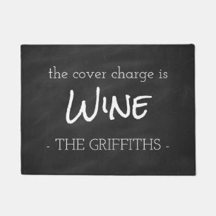 Cover Charge is Wine Funny Door Mat