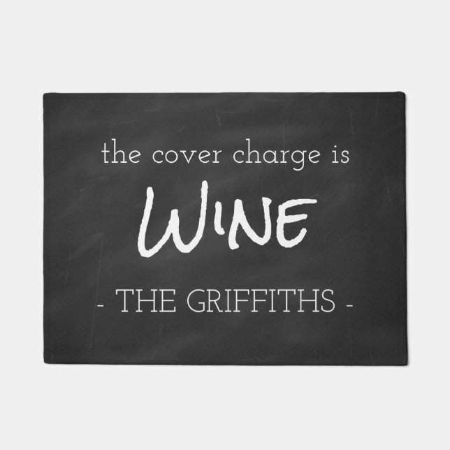 Cover Charge is Wine Funny Door Mat (Front)