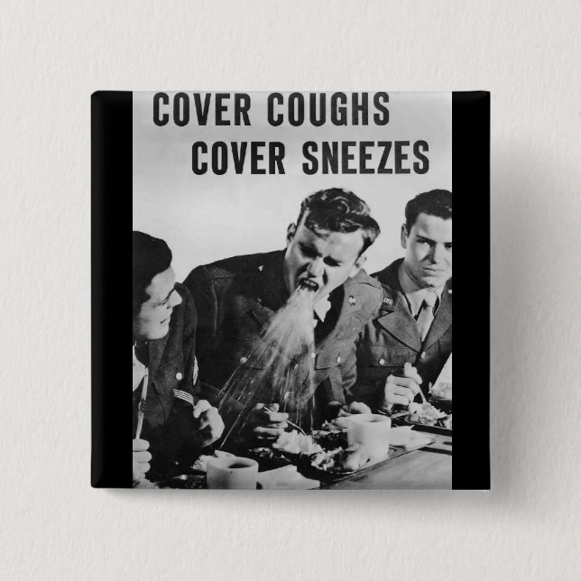 Cover Coughs, Cover Sneezes 2 Inch Square Button (Front)