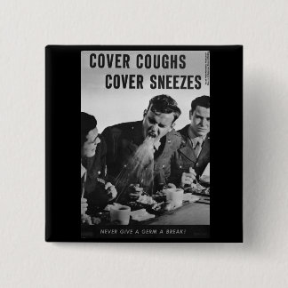 Cover coughs cover sneezes 2 inch square button