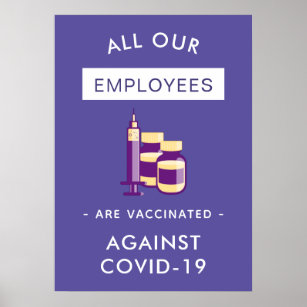 Covid-19 All Our Employees Are Vaccinated Purple  Poster
