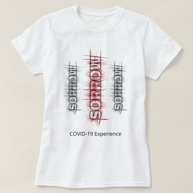 COVID-19 Experience, Sorrow Black Red Virus Custom T-Shirt (Design Front)