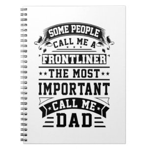 COVID 19 Frontliner Gift Some People Call Me Notebook