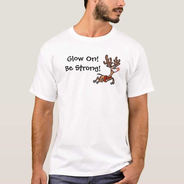 COVID-19 Glow On, Be Strong T-shirt (Front)