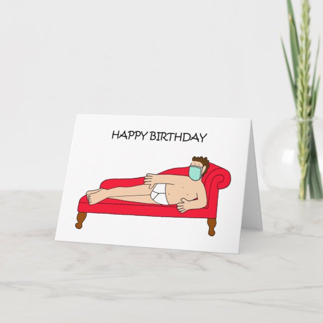 Covid 19 Happy Birthday Man in Underpants Card (Front)