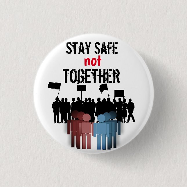 Covid -19 Keep Safe Together Pandemic Graphics 1 Inch Round Button (Front)