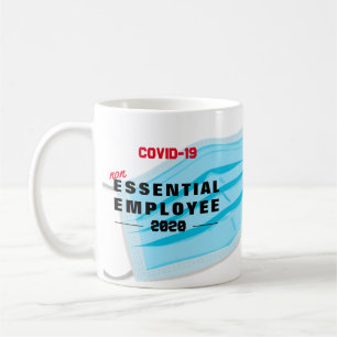 COVID-19 Keyworker MUG DE L'EMPLOYÉ NON ESSENTIEL