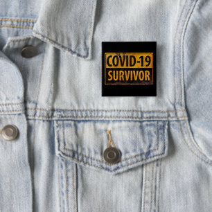 COVID-19 SURVIVOR - Encouraging - Black Metal Sign 2 Inch Square Button