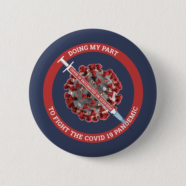 Covid 19 Vaccinated Template 2 Inch Round Button (Front)