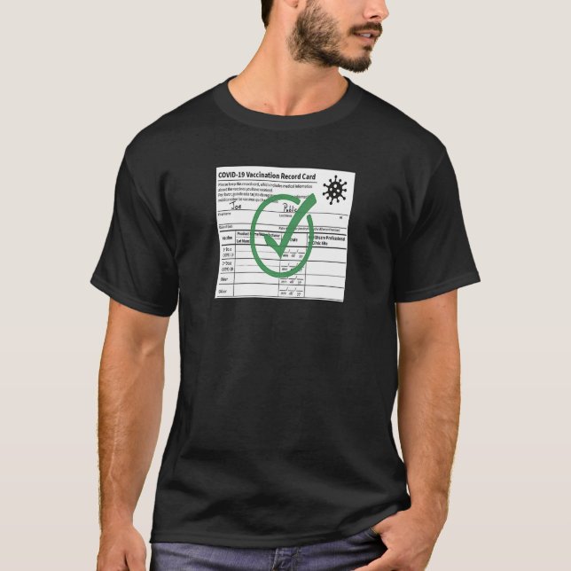 Covid 19 Vaccination Record Card Artwork T-Shirt (Front)