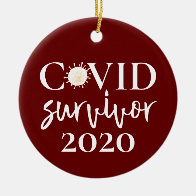 Covid Coronavirus Survivor 2020 Ceramic Ornament (Front)