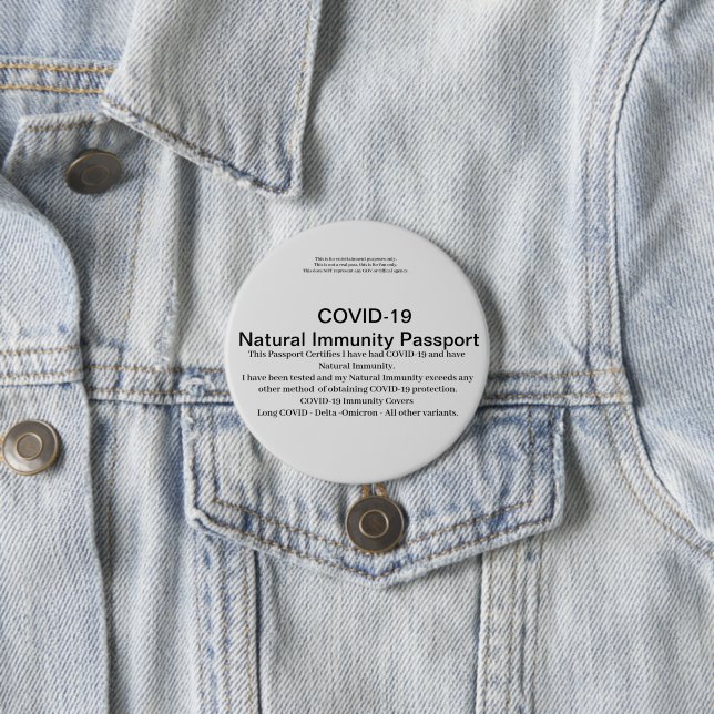 COVID Natural Immunity Passport ID's Badge card 3 Inch Round Button (In Situ)
