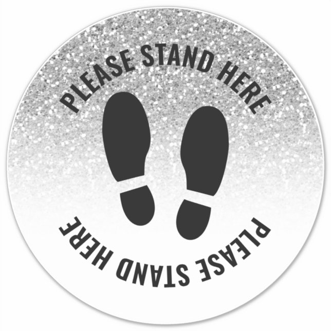 Covid Please Stand Here Distancing Silver Glitter (Front)