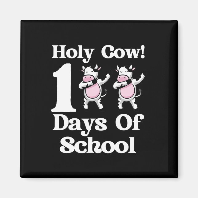 Cow 100 Days Of School 100th Day Smarter Dabbing C Magnet (Front)