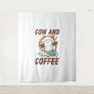 Cow and Coffee , Funny Western Girl Tapestry
