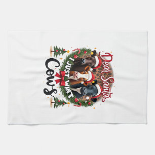 Cow Christmas Dear Santa I Just Want Cows Funny Br Kitchen Towel