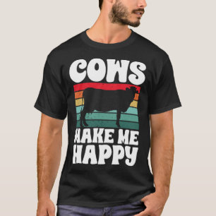 Cow Farm Animals Cows Make Me Happy T-Shirt