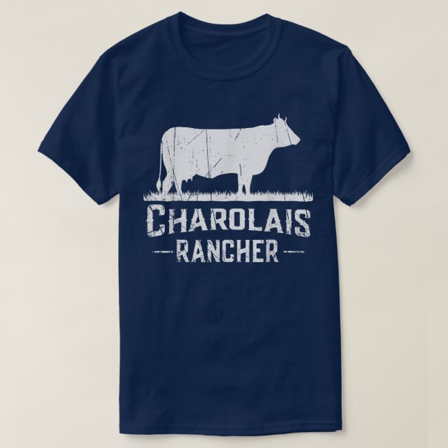 Cow Farmer  Charolais Rancher  T-Shirt (Design Front)