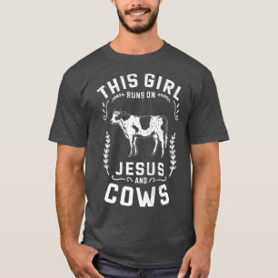 Cow Farmer This Girl Runs On Jesus And Bears T-Shirt