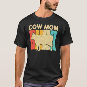 Cow For Mom Mother Cow Farmer Dairy Farming T-Shirt