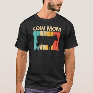 Cow For Mom Mother Farm Animal Cow Dairy Farmer T-Shirt