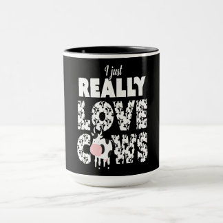 Cow Gift | I Just Really Love Cows Lover Gift Mug