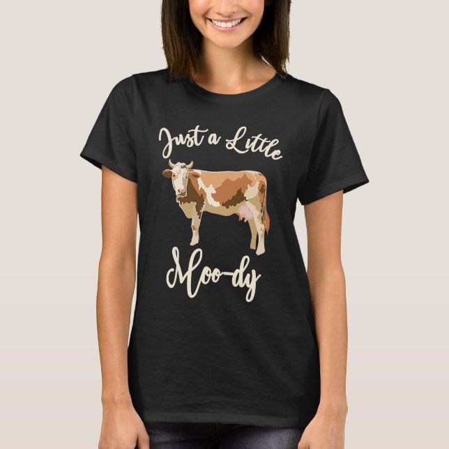 cow  just a little moo dy t funny cow  farmer T-Shirt (Front)