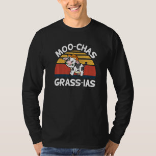 Cow Mexico Spanish Saying Moo Chas Grass Ias T-Shirt