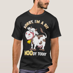 Cow Moody Pun Farm T-Shirt