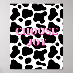 Cow print design, Choose Joy Poster