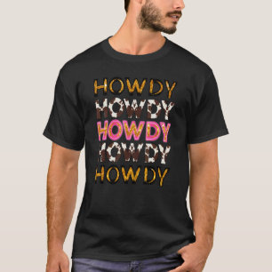Cow Print Howdy Country Western Cowgirl Nashville T-Shirt