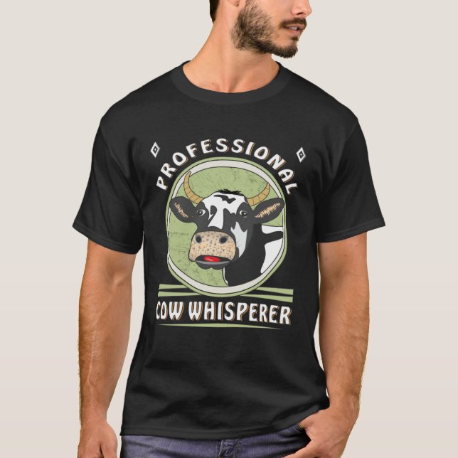 Cow Professional Cow Whisperer Farmers Cows T-Shirt (Front)