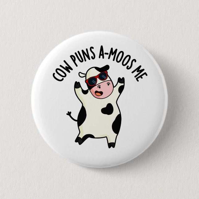 Cow Puns Amoos Me Funny Cow Pun  2 Inch Round Button (Front)