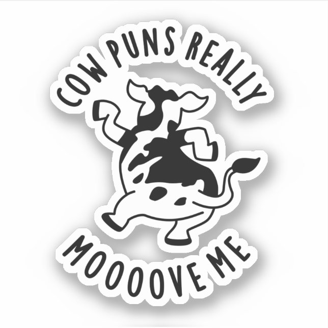 Cow Puns Really Mooove Me Funny Animal Pun  (Front)
