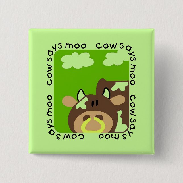 Cow Says Moo Tshirts and Gifts 2 Inch Square Button (Front)