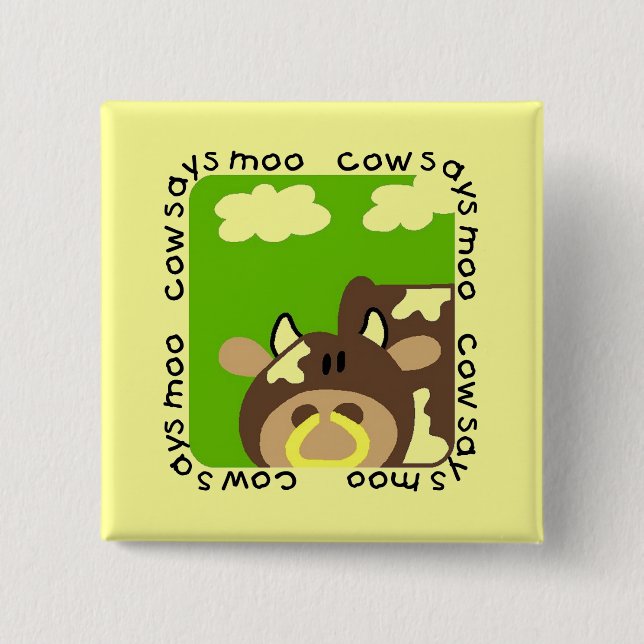 Cow Says Moo Tshirts and Gifts 2 Inch Square Button (Front)