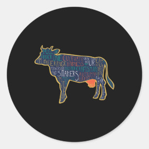 Cow Silhouette Tygraphy Phrases Heifer Fun Chris T Classic Round Sticker