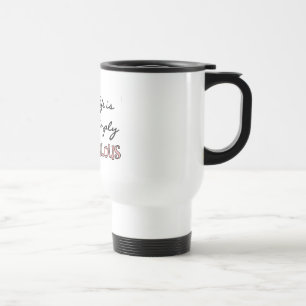 Cow Simply Moo-velous Tshirts and Gifts Travel Mug