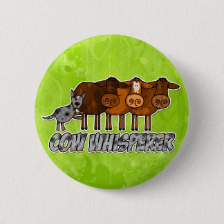 cow whisperer 2 inch round button