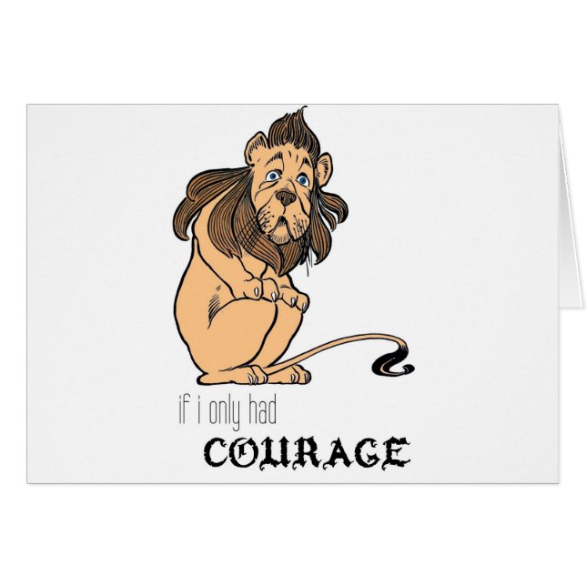 Cowardly Lion: "If I Only Had Courage" (Front Horizontal)