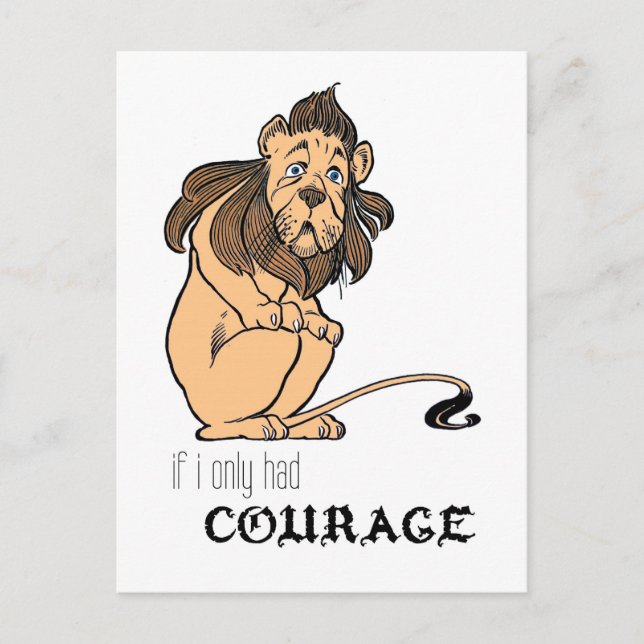 Cowardly Lion: "If I Only Had Courage" Postcard (Front)