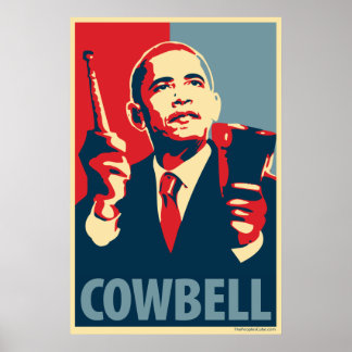 Cowbell - Poster parodique d'Obama