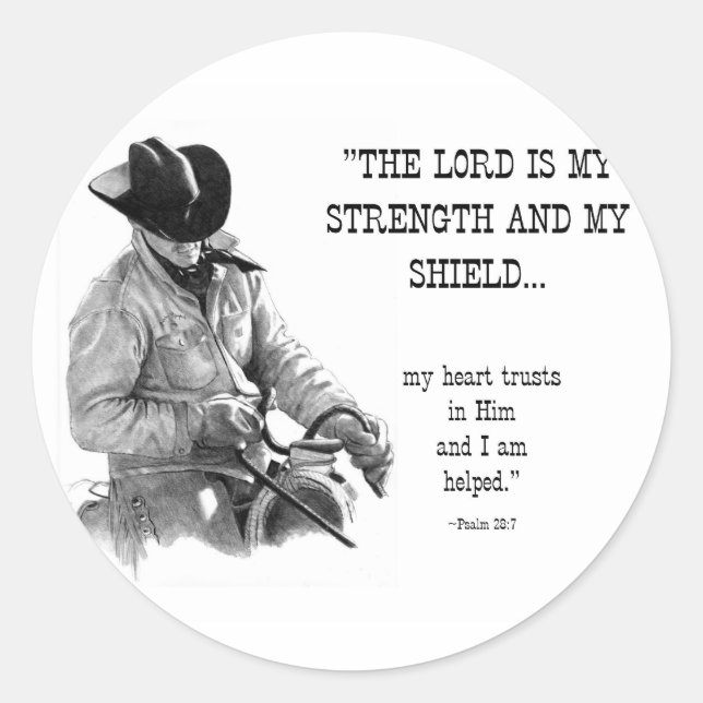 COWBOY: BIBLE: STRENTGH, SHIELD: PENCIL REALISM CLASSIC ROUND STICKER (Front)