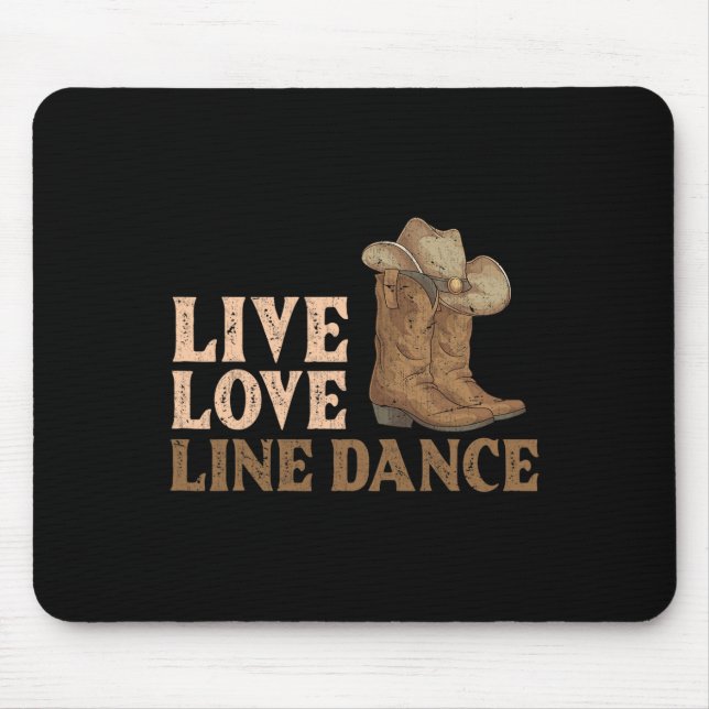 Cowboy Boots Line Dancing Country Hat Live Love Li Mouse Pad (Front)